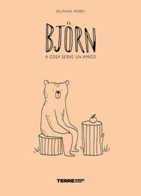 Björn. A cosa serve un amico - Librerie.coop Björn. A cosa serve un amico - Librerie.coop