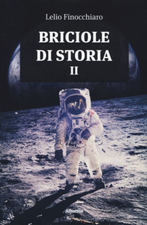 Briciole di storia - Vol. 2 - Librerie.coop Briciole di storia - Vol. 2 - Librerie.coop