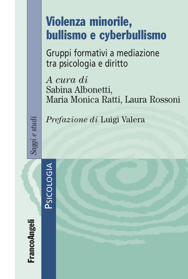 Violenza minorile, bullismo e cyberbullismo - Librerie.coop Violenza minorile, bullismo e cyberbullismo - Librerie.coop