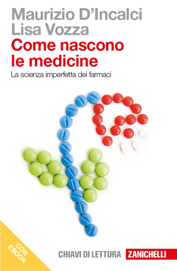 Come nascono le medicine - Librerie.coop Come nascono le medicine - Librerie.coop
