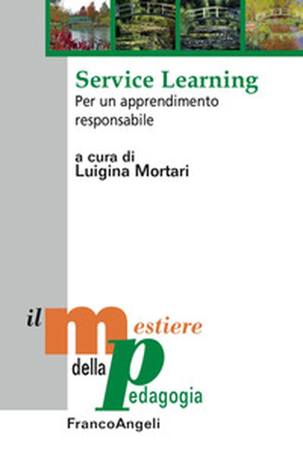 Service learning. Per un apprendimento responsabile - Librerie.coop Service learning. Per un apprendimento responsabile - Librerie.coop