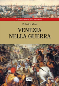 Venezia nella guerra - Librerie.coop