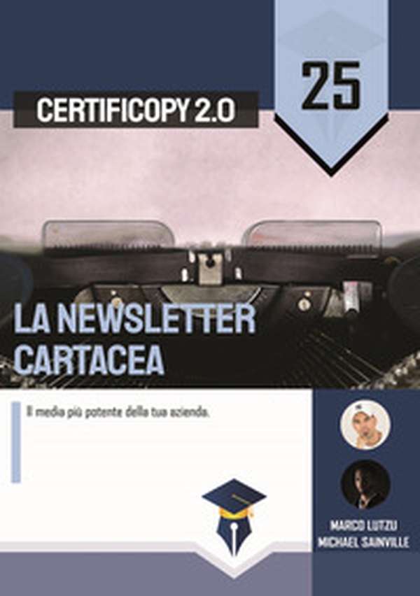 La newsletter cartacea. Il media più potente della tua azienda - Librerie.coop La newsletter cartacea. Il media più potente della tua azienda - Librerie.coop