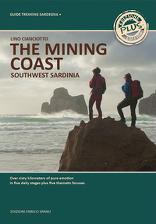The mining coast. South-west Sardinia. Ediz. plus - Librerie.coop The mining coast. South-west Sardinia. Ediz. plus - Librerie.coop