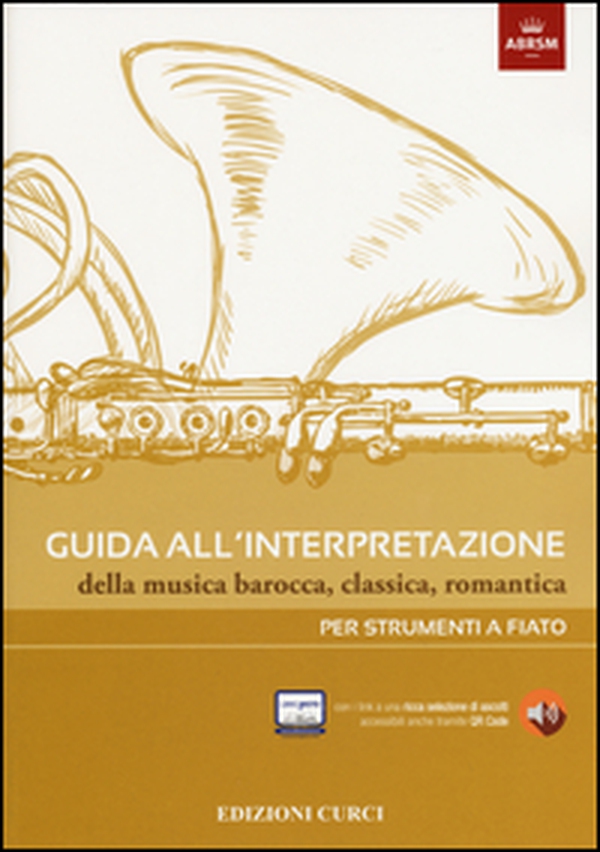 Guida all'interpretazione della musica barocca, classica, romantica. Per strumenti a fiato - Librerie.coop Guida all'interpretazione della musica barocca, classica, romantica. Per strumenti a fiato - Librerie.coop