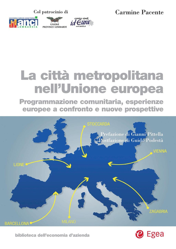 La città metropolitana nell'Unione europea - Librerie.coop La città metropolitana nell'Unione europea - Librerie.coop