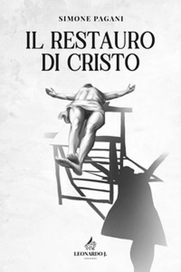 Il restauro di Cristo - Librerie.coop Il restauro di Cristo - Librerie.coop
