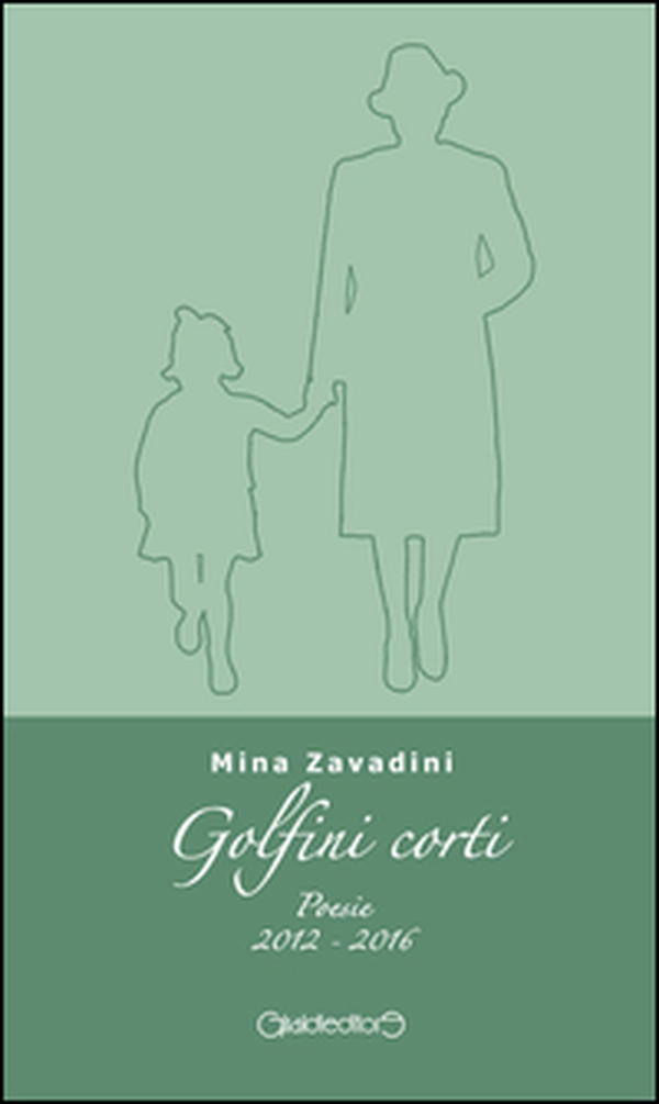 Golfini corti. Poesie (2012-2016) - Librerie.coop Golfini corti. Poesie (2012-2016) - Librerie.coop
