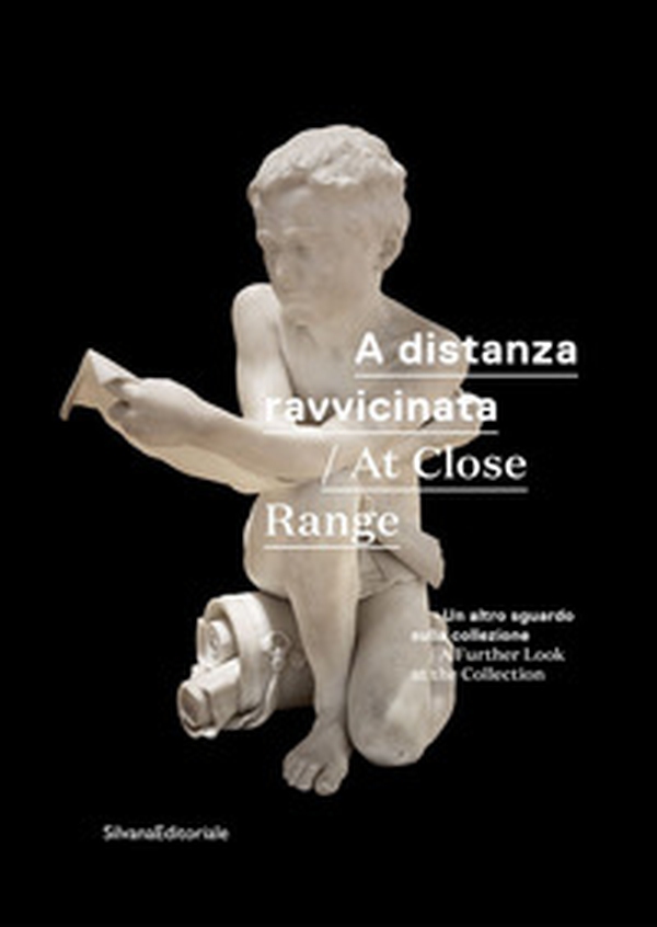 A distanza ravvicinata. Un altro sguardo sulla collezione. Ediz. italiana e inglese - Librerie.coop A distanza ravvicinata. Un altro sguardo sulla collezione. Ediz. italiana e inglese - Librerie.coop