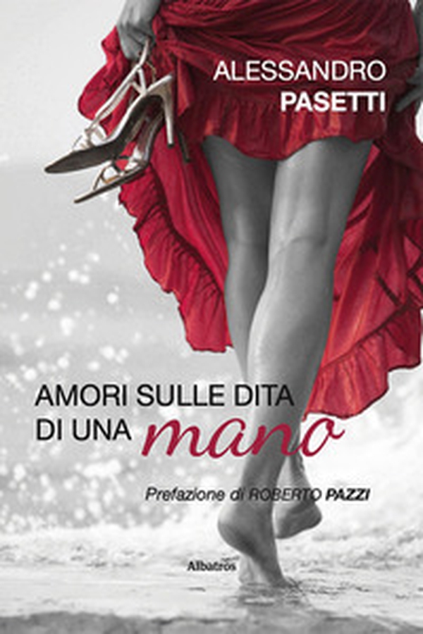 Amori sulle dita di una mano - Librerie.coop Amori sulle dita di una mano - Librerie.coop