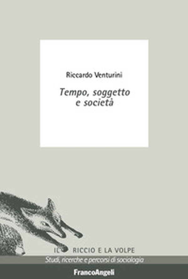 Tempo, soggetto e società - Librerie.coop Tempo, soggetto e società - Librerie.coop