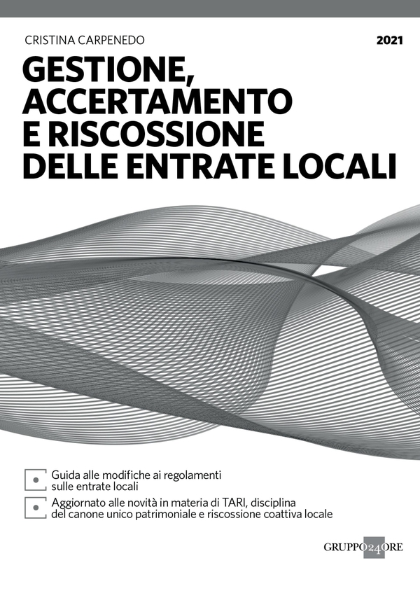 Gestione, accertamento e riscossione delle entrate locali - Librerie.coop Gestione, accertamento e riscossione delle entrate locali - Librerie.coop