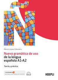 Nueva gramática de uso de la lengua española A1-A2. Teoría y práctica - Librerie.coop