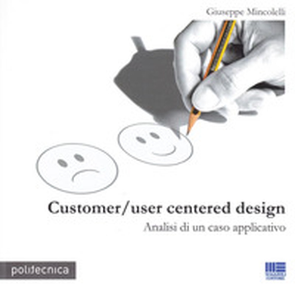 Customer/user centered design. Analisi di un caso applicativo - Librerie.coop Customer/user centered design. Analisi di un caso applicativo - Librerie.coop