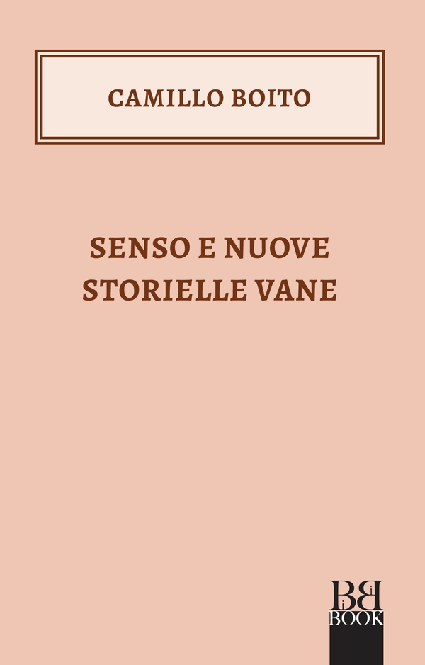Senso e nuove storielle vane - Librerie.coop Senso e nuove storielle vane - Librerie.coop