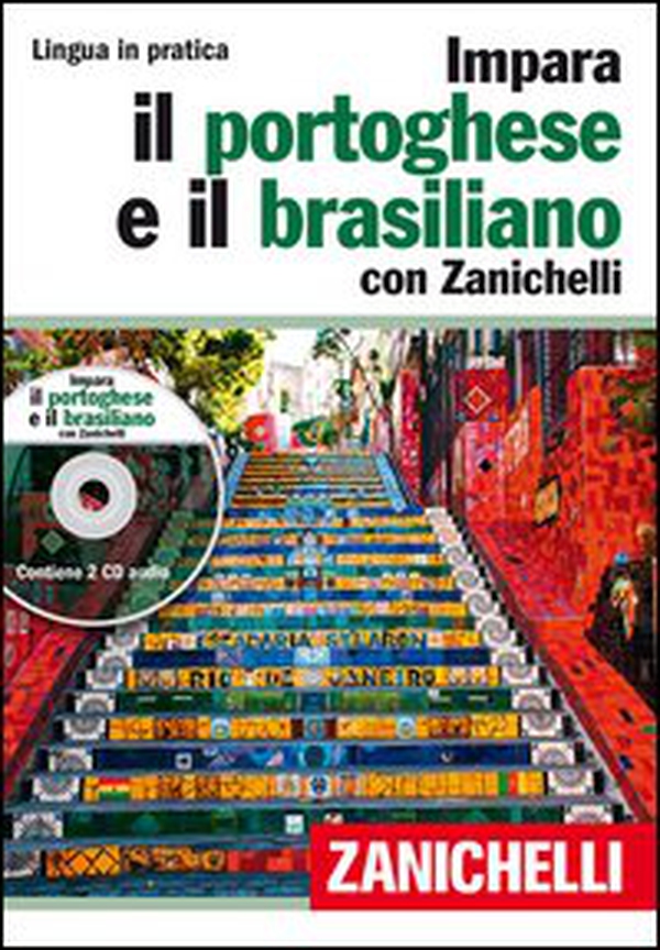 Impara il portoghese e il brasiliano con Zanichelli - Librerie.coop Impara il portoghese e il brasiliano con Zanichelli - Librerie.coop