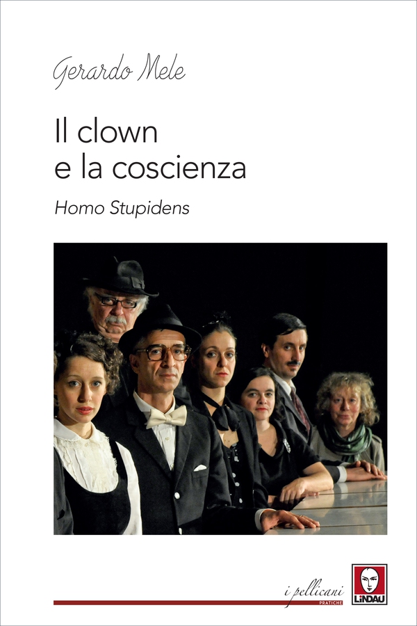 Il clown e la coscienza - Librerie.coop Il clown e la coscienza - Librerie.coop