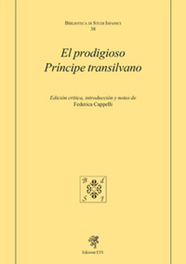 El prodigioso príncipe transilvano - Librerie.coop El prodigioso príncipe transilvano - Librerie.coop