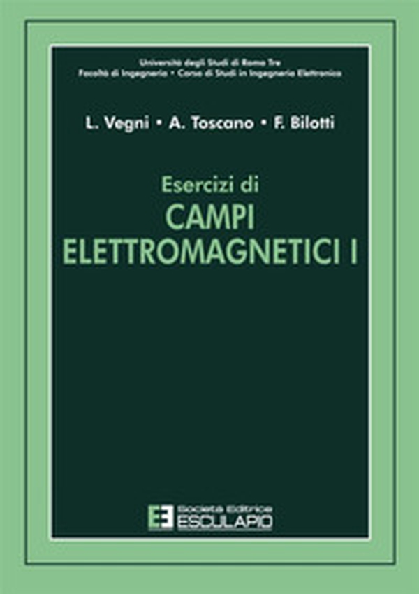 Esercizi di campi elettromagnetici - Vol. 1 - Librerie.coop Esercizi di campi elettromagnetici - Vol. 1 - Librerie.coop