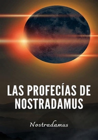 Las profecías de Nostradamus - Librerie.coop