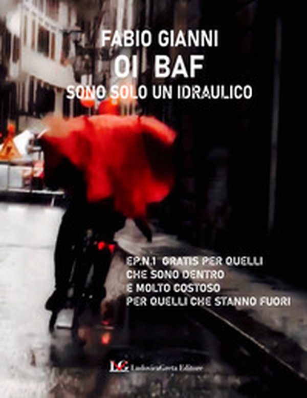 Oi baf. Sono solo un idraulico - Librerie.coop Oi baf. Sono solo un idraulico - Librerie.coop