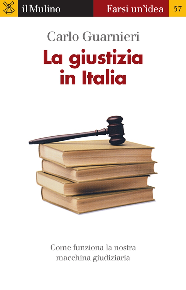 La giustizia in Italia - Librerie.coop La giustizia in Italia - Librerie.coop