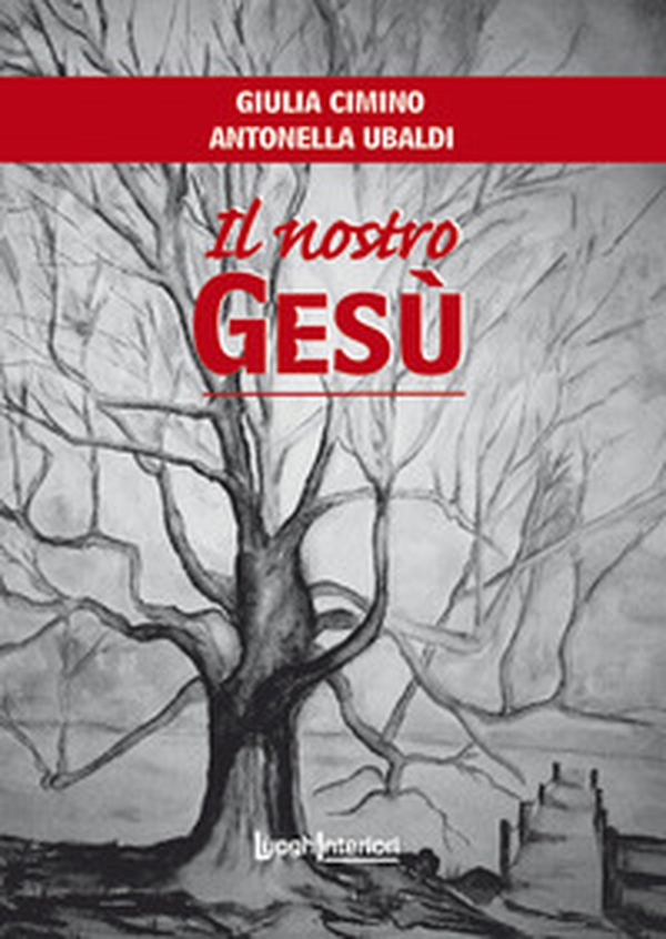 Il nostro Gesù - Librerie.coop Il nostro Gesù - Librerie.coop