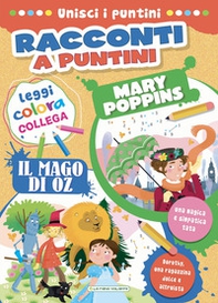 Mary Poppins-Il mago di Oz. Racconti a puntini - Librerie.coop