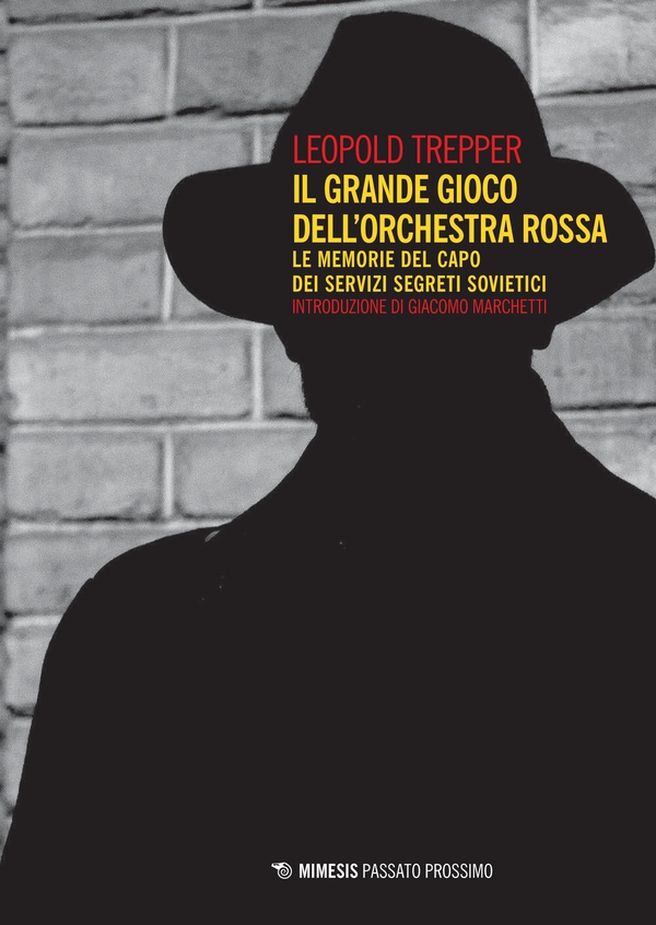 Il grande gioco dell’orchestra rossa - Librerie.coop Il grande gioco dell’orchestra rossa - Librerie.coop