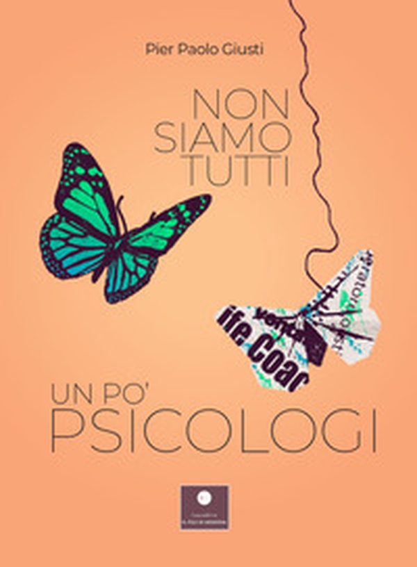 Non siamo tutti un po' psicologi - Librerie.coop Non siamo tutti un po' psicologi - Librerie.coop