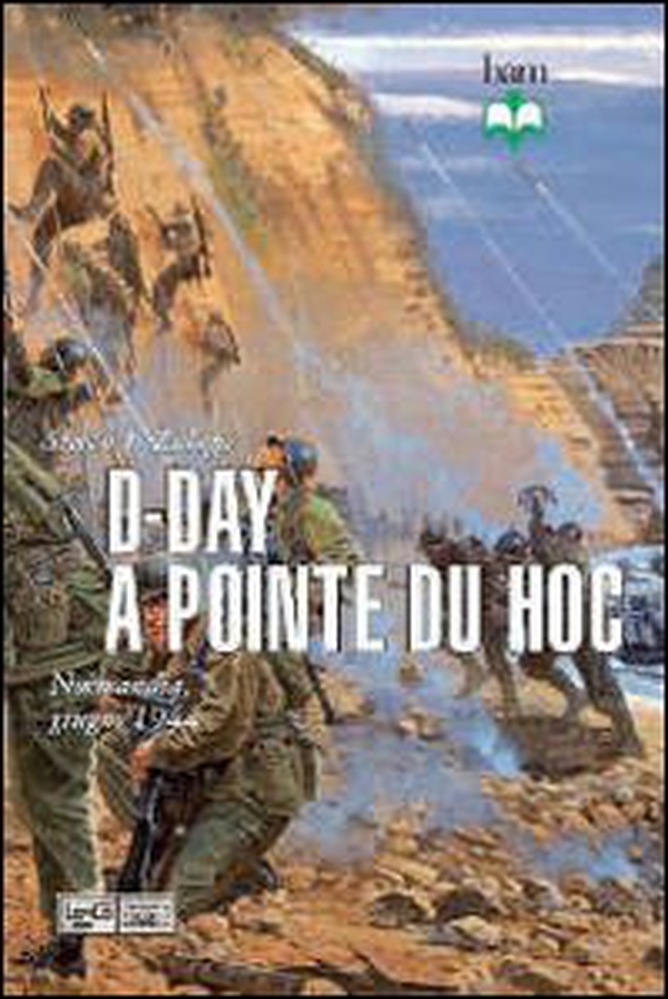 D-Day a Pointe du Hoc. Normandia, giugno 1944 - Librerie.coop D-Day a Pointe du Hoc. Normandia, giugno 1944 - Librerie.coop