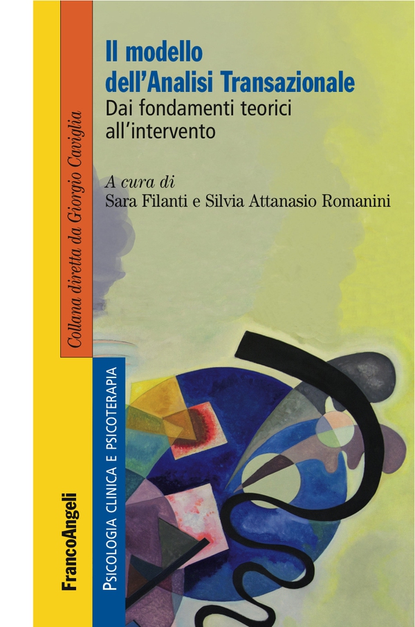 Il modello dell'Analisi Transazionale - Librerie.coop Il modello dell'Analisi Transazionale - Librerie.coop