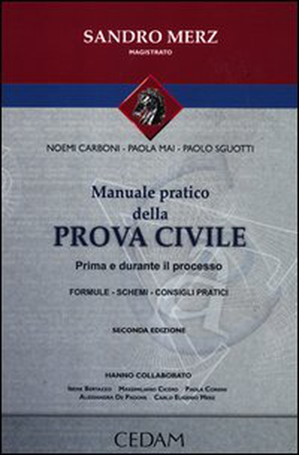 Manuale pratico della prova civile. Prima e durnte il processo - Librerie.coop Manuale pratico della prova civile. Prima e durnte il processo - Librerie.coop
