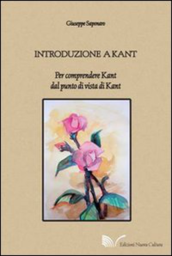 Introduzione a Kant. Per comprendere Kant dal punto di vista di Kant - Librerie.coop Introduzione a Kant. Per comprendere Kant dal punto di vista di Kant - Librerie.coop