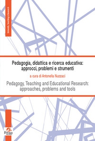 Pedagogia, didattica e ricerca educativa: approcci, problemi e strumenti - Librerie.coop