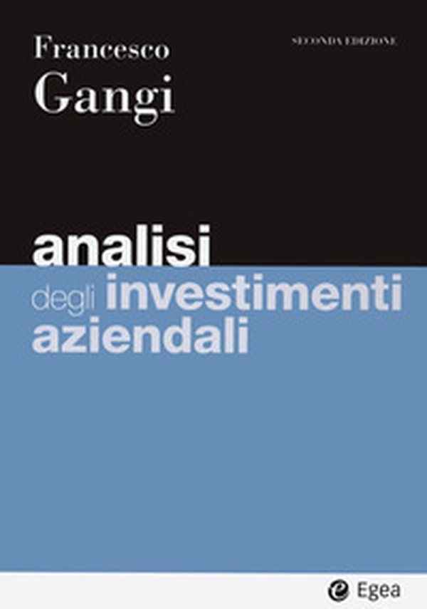 Analisi degli investimenti aziendali - Librerie.coop Analisi degli investimenti aziendali - Librerie.coop
