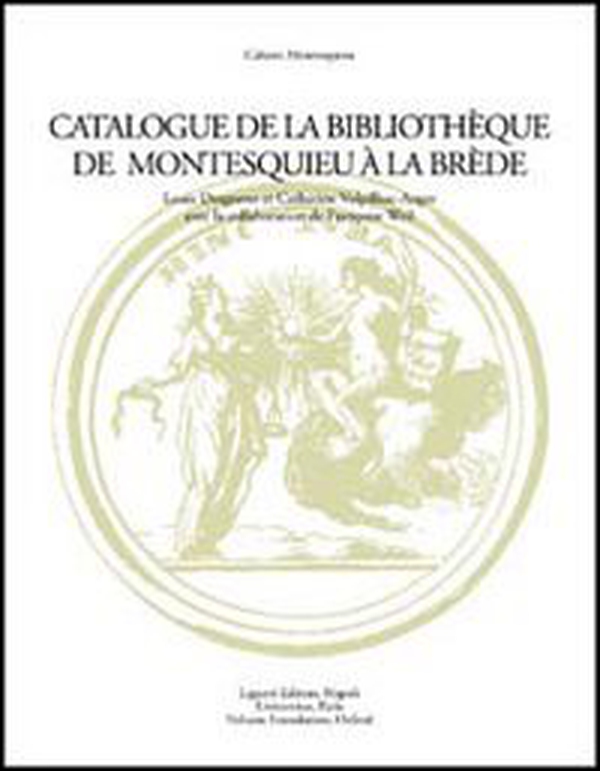 Catalogue de la Bibliothéque de Montesquieu à la Brède - Librerie.coop Catalogue de la Bibliothéque de Montesquieu à la Brède - Librerie.coop