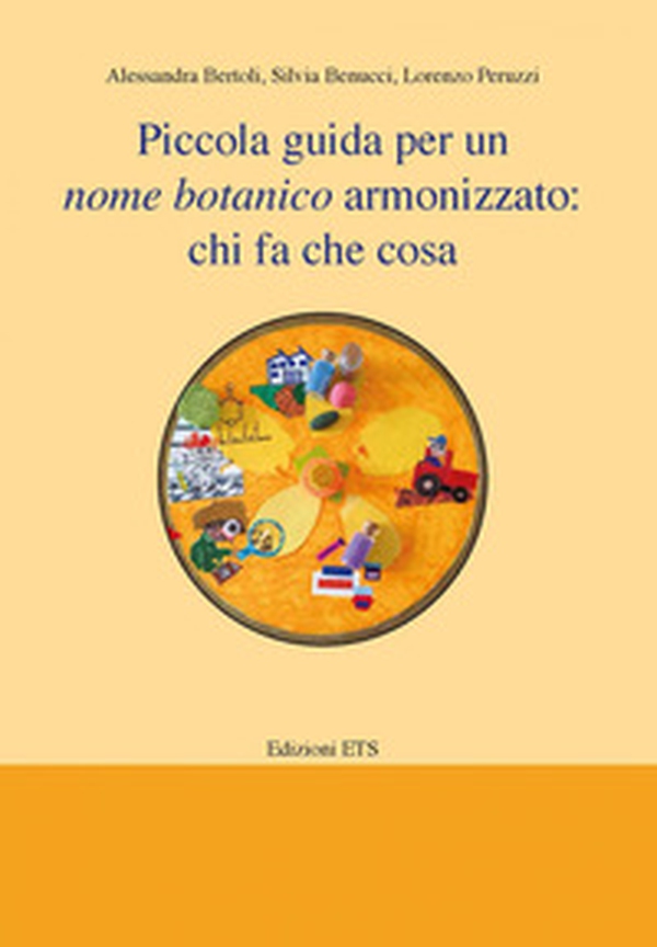 Piccola guida per un nome botanico armonizzato: chi fa che cosa - Librerie.coop Piccola guida per un nome botanico armonizzato: chi fa che cosa - Librerie.coop