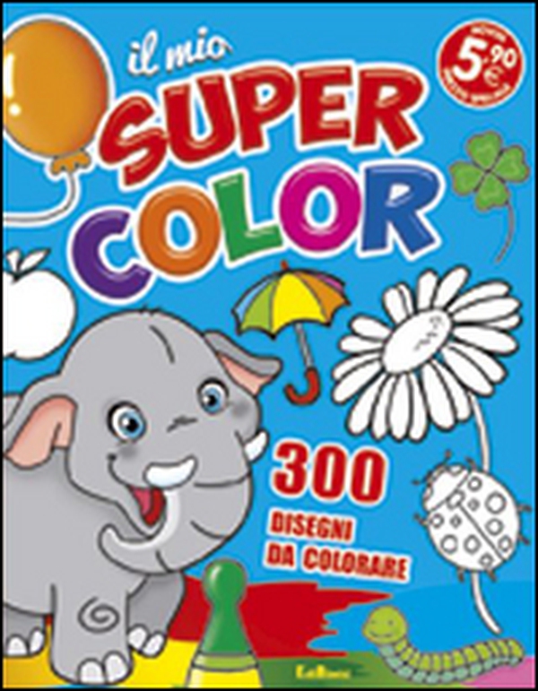 Il mio supercolor - Librerie.coop Il mio supercolor - Librerie.coop
