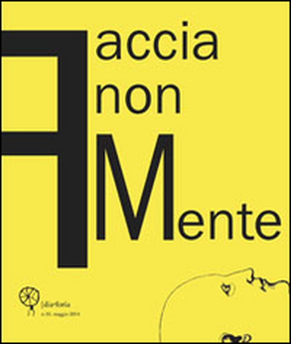 Faccia non mente - Librerie.coop Faccia non mente - Librerie.coop