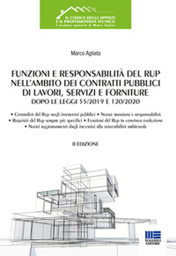 Funzioni e responsabilità del RUP nell'ambito dei contratti pubblici di lavori, servizi e forniture dopo le Leggi 55/2019 e 120/2020 - Librerie.coop Funzioni e responsabilità del RUP nell'ambito dei contratti pubblici di lavori, servizi e forniture dopo le Leggi 55/2019 e 120/2020 - Librerie.coop