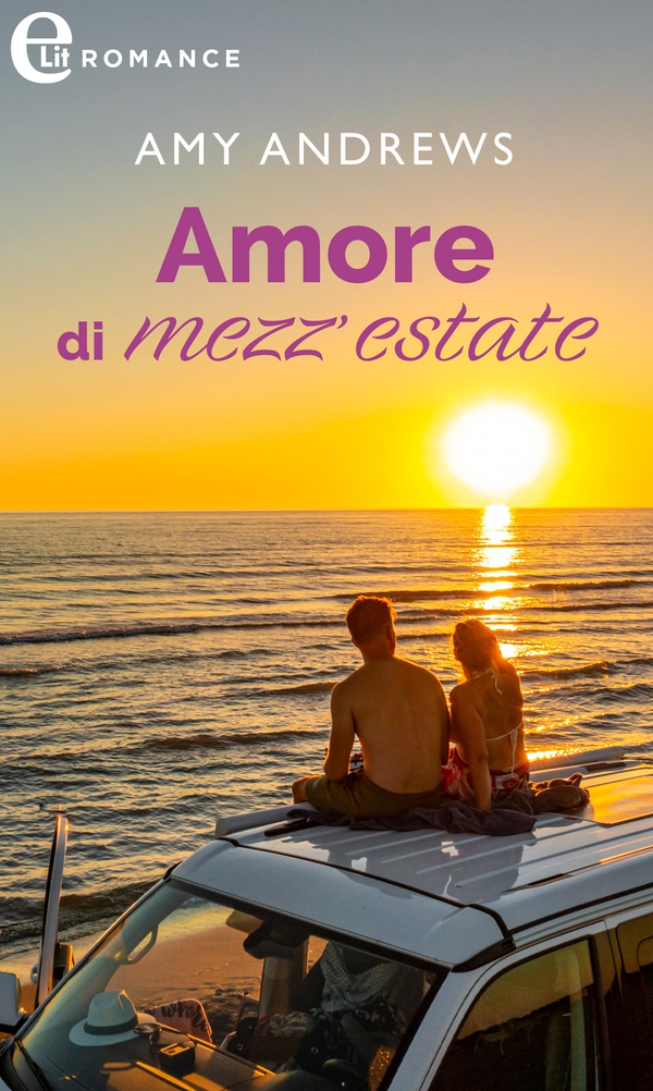 Amore di mezz'estate (eLit) - Librerie.coop Amore di mezz'estate (eLit) - Librerie.coop