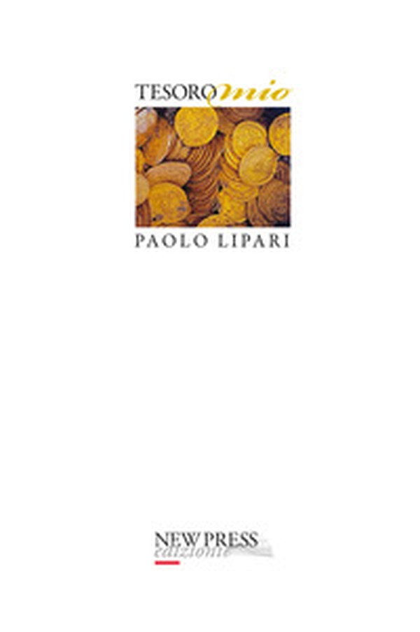 Tesoro mio. Otto racconti ispirati al tesoro (mille monete d'oro!) trovato nel sottosuolo del centro di Como - Librerie.coop Tesoro mio. Otto racconti ispirati al tesoro (mille monete d'oro!) trovato nel sottosuolo del centro di Como - Librerie.coop
