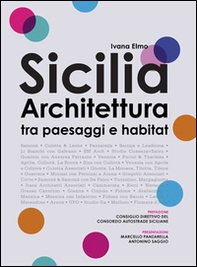 Sicilia architettura. Itinerari tra paesaggi e habitat - Librerie.coop