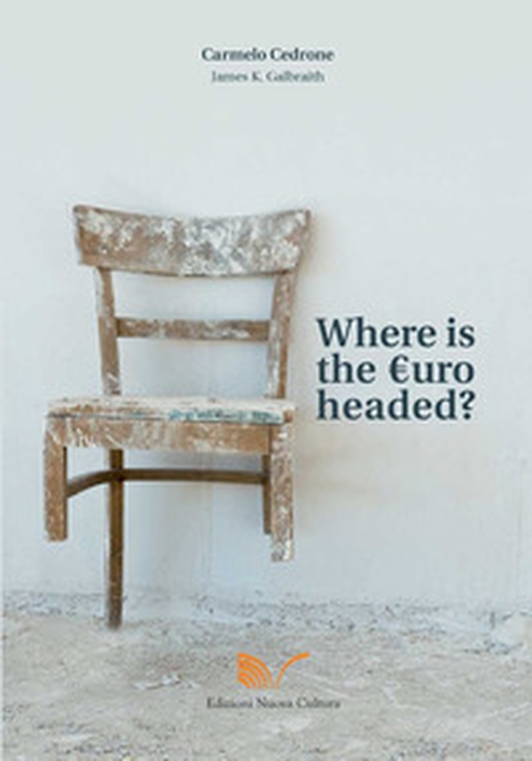 Where is the Euro going? - Librerie.coop Where is the Euro going? - Librerie.coop