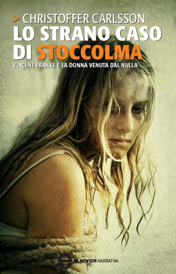Lo strano caso di Stoccolma - Librerie.coop Lo strano caso di Stoccolma - Librerie.coop