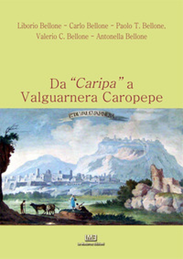Da «Caripa» a Valguarnera Caropepe - Librerie.coop Da «Caripa» a Valguarnera Caropepe - Librerie.coop