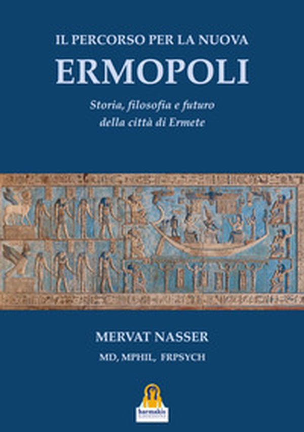 Il percorso per la Nuova Ermopoli. Storia, filosofia e futuro della città di Ermete - Librerie.coop Il percorso per la Nuova Ermopoli. Storia, filosofia e futuro della città di Ermete - Librerie.coop