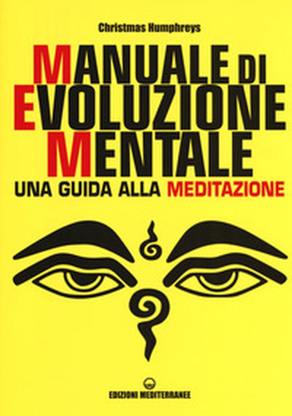 Manuale di evoluzione mentale. Una guida alla meditazione - Librerie.coop Manuale di evoluzione mentale. Una guida alla meditazione - Librerie.coop