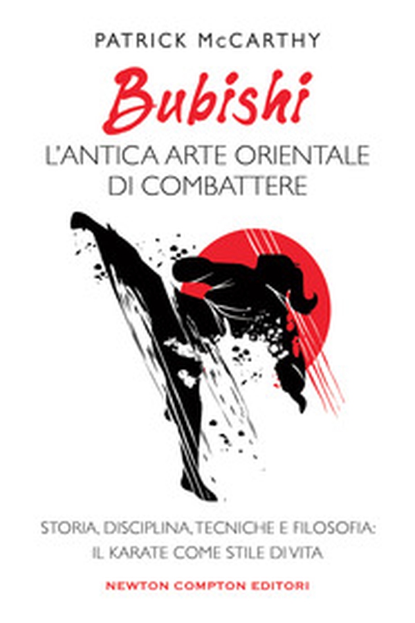 Bubishi: l'antica arte orientale di combattere. Storia, disciplina, tecniche e filosofia: il karate come stile di vita - Librerie.coop Bubishi: l'antica arte orientale di combattere. Storia, disciplina, tecniche e filosofia: il karate come stile di vita - Librerie.coop